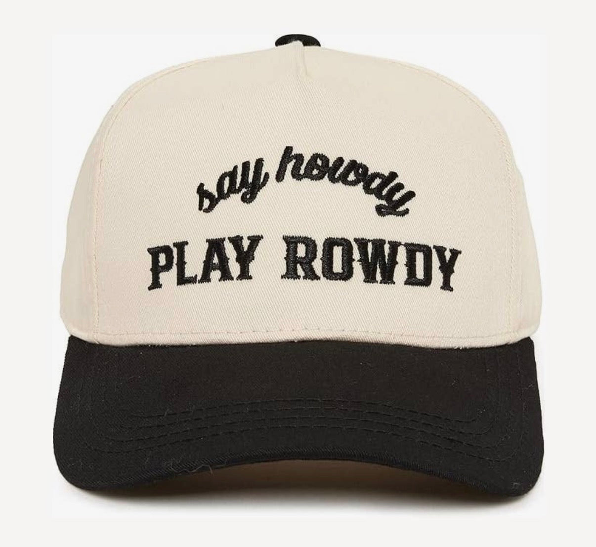 Say howdy play rowdy hat